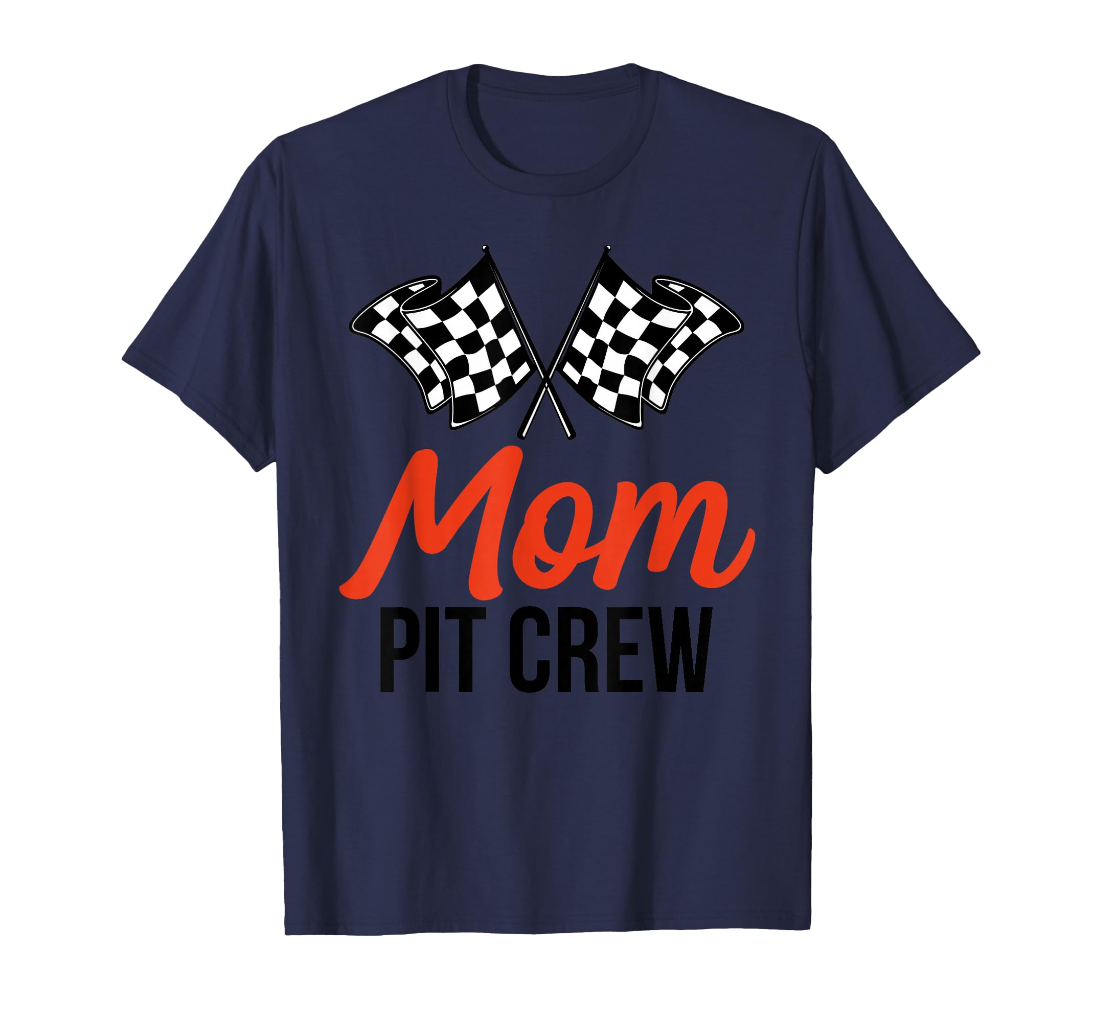 Mom Pit Crew Funny Hosting Car Race T-Shirt - Aesthetic Graphic Men Women - T-Shirt, Sweatshirt, Hoodie