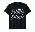 Inhale Exhale Yoga Mindfulness T-Shirt - Novelty Apparel Men Women - T-Shirt, Sweatshirt, Hoodie
