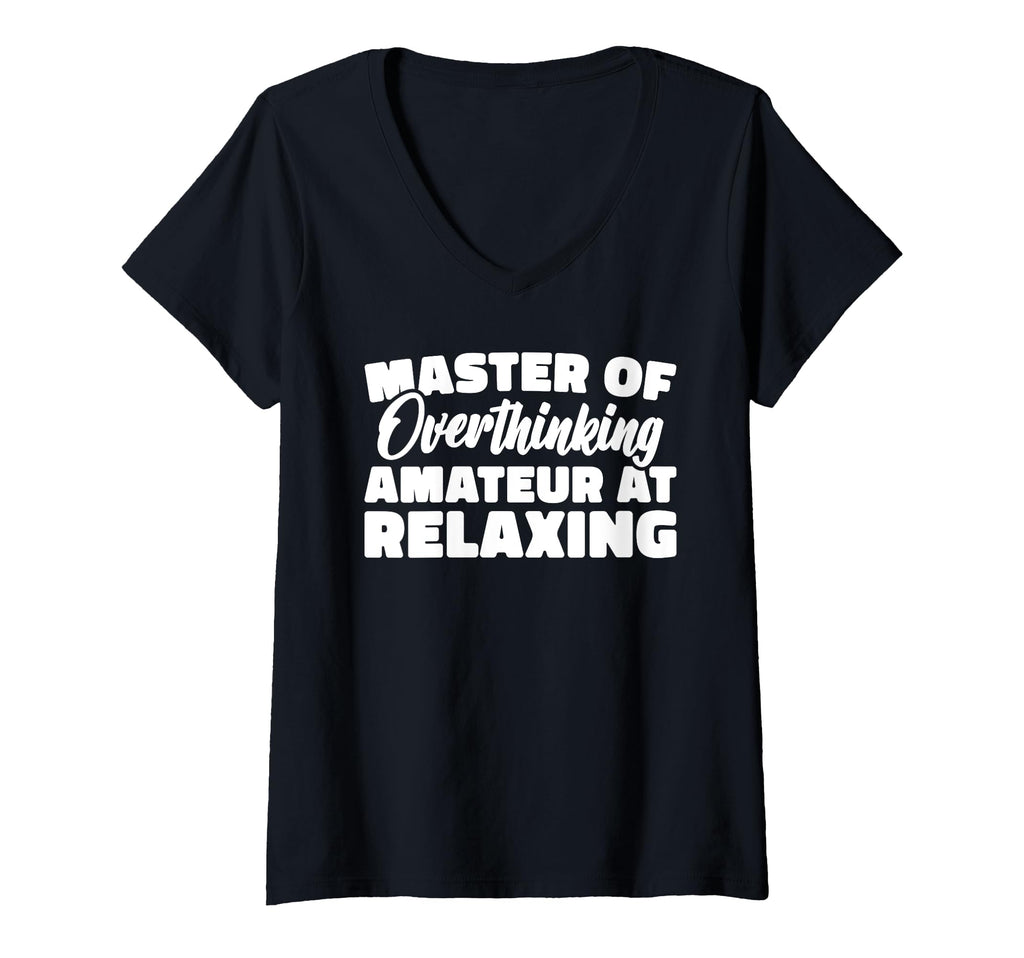 Womens Master Overthinking Amateur T-Shirt - Fun Novelty Design for Adults - T-Shirt, Sweatshirt, Hoodie