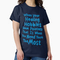 Healing hobbies - Adult & Kids T-Shirts, Sweatshirts & Hoodies apparel design preview 1