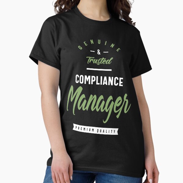 Compliance Manager - Adult & Kids T-Shirts, Sweatshirts & Hoodies apparel design preview 1