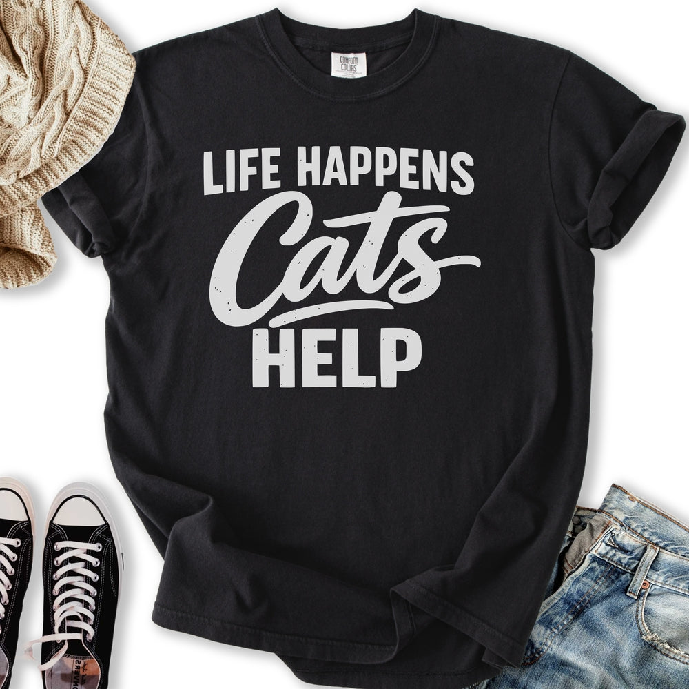 Life Happens Cats Help - Adult & Kids T-Shirts, Sweatshirts & Hoodies apparel design preview 2