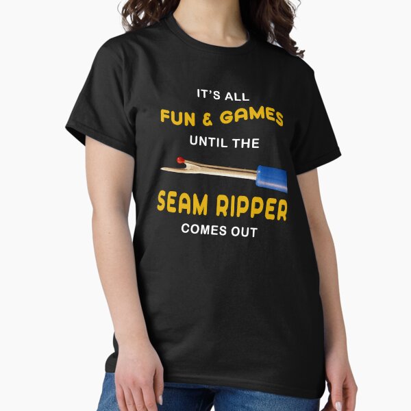Sewing Quilting Seam Ripper Humor - Adult & Kids T-Shirts, Sweatshirts & Hoodies apparel design preview 1