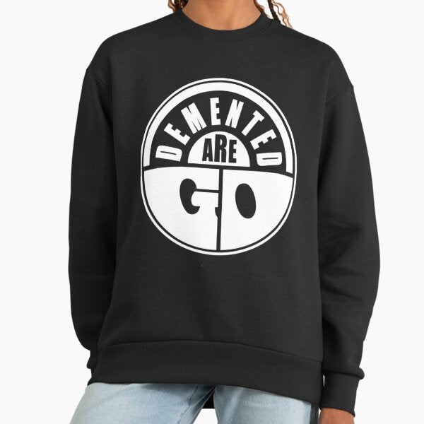 Demented Are Go Classic - Adult & Kids T-Shirts, Sweatshirts & Hoodies apparel design preview 1