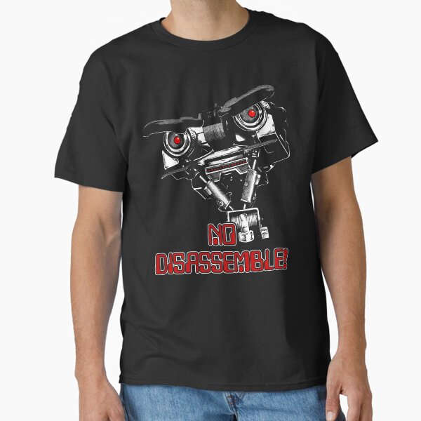 No Disassemble Johnny Five - Adult & Kids T-Shirts, Sweatshirts & Hoodies apparel design preview 1