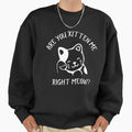Are you kitten me - Adult & Kids T-Shirts, Sweatshirts & Hoodies apparel design preview 1