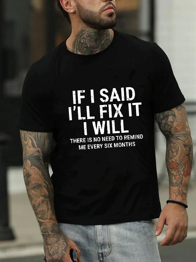 If I Say Will Fix It Print Men Slogan - Adult & Kids T-Shirts, Sweatshirts & Hoodies apparel design preview 3