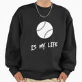 Baseball is my life - Adult & Kids T-Shirts, Sweatshirts & Hoodies apparel design preview 1