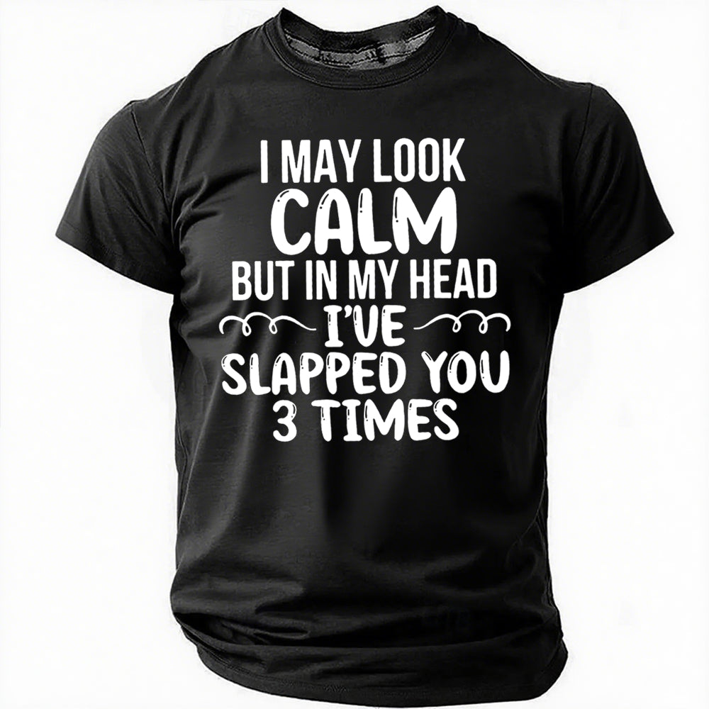 I May Look Calm Print Men Slogan - Adult & Kids T-Shirts, Sweatshirts & Hoodies apparel design preview 8