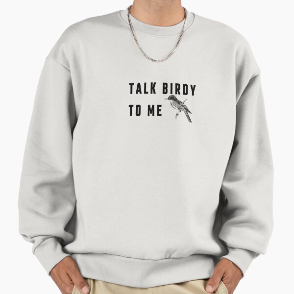 Talk Birdy To Me - Adult & Kids T-Shirts, Sweatshirts & Hoodies apparel design preview 1