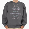 Teachers Make All Other Occupations Possible Funny - Adult & Kids T-Shirts, Sweatshirts & Hoodies apparel design preview 1