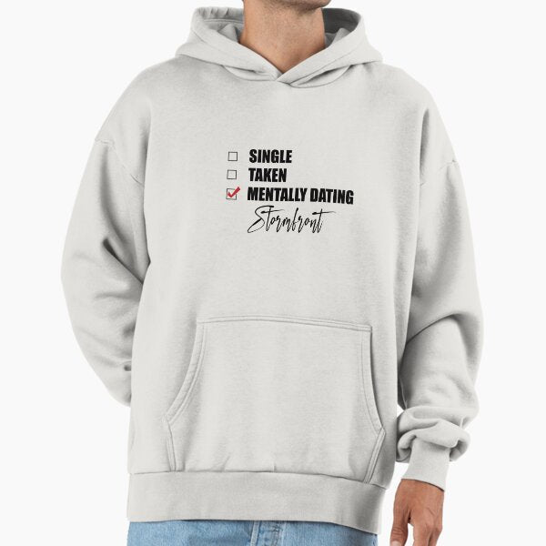 Mentally dating Stormfront - Adult & Kids T-Shirts, Sweatshirts & Hoodies apparel design preview 1