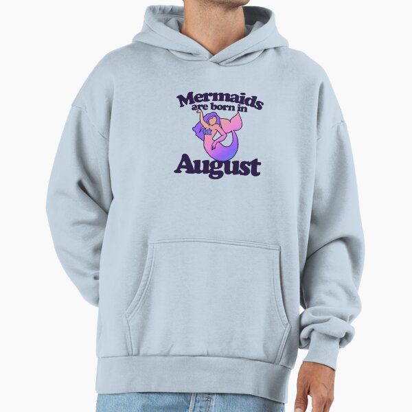 Mermaids are born in August - Adult & Kids T-Shirts, Sweatshirts & Hoodies apparel design preview 1