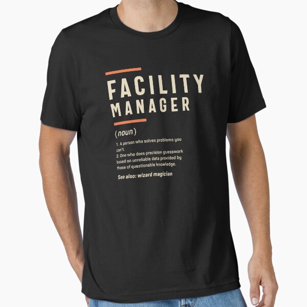 Funny Job Occupation Facility Manager Definition - Adult & Kids T-Shirts, Sweatshirts & Hoodies apparel design preview 1