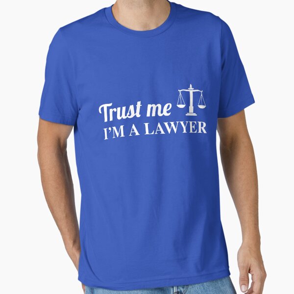 Trust Me, I'm a Lawyer - Adult & Kids T-Shirts, Sweatshirts & Hoodies apparel design preview 1