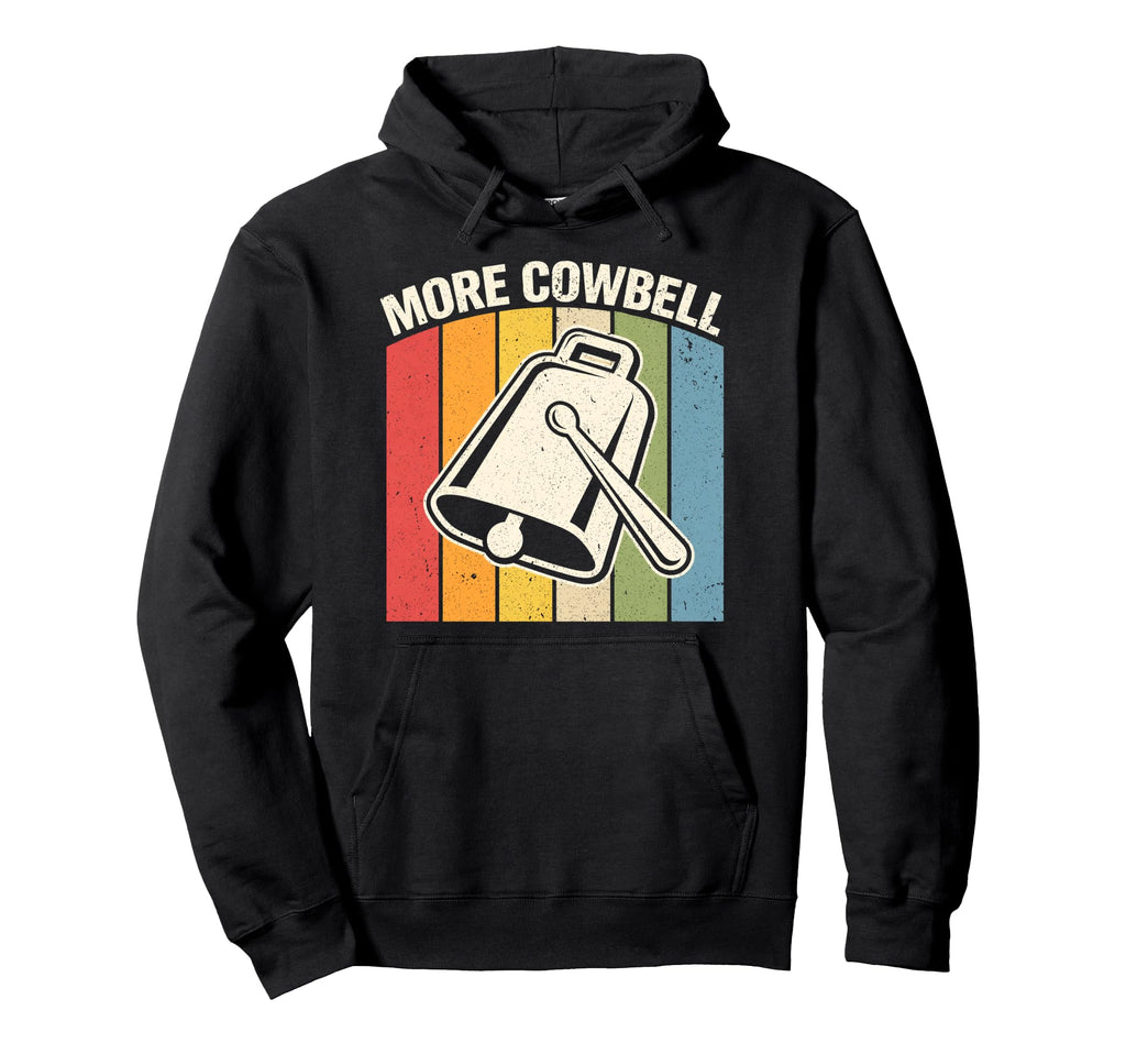 More Cowbell Cow Bell Music Instrument Hoodie - Novelty Apparel for Adults - T-Shirt, Sweatshirt, Hoodie