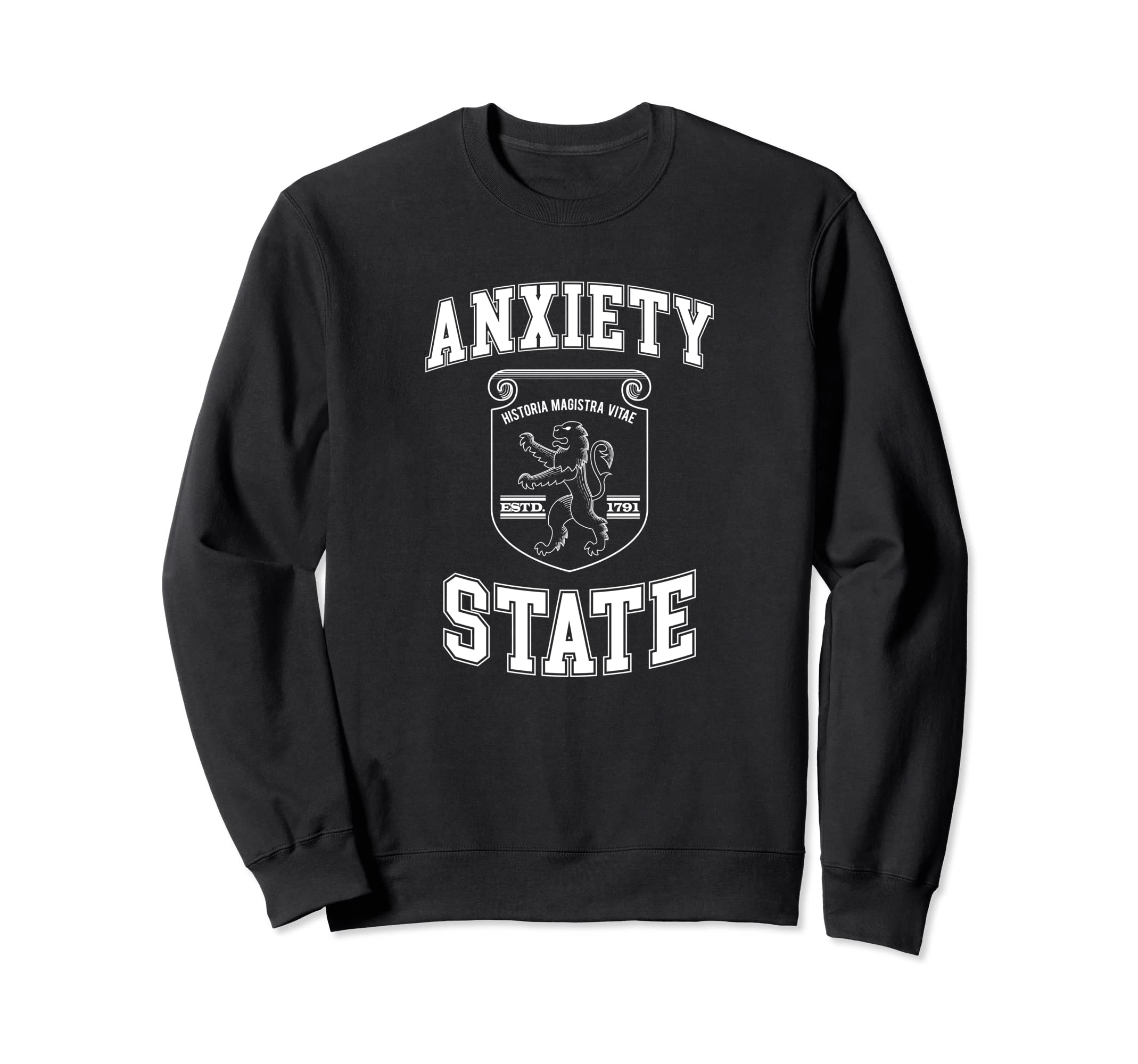 Anxiety State Funny Fake College Sweatshirt - Minimalist Print for Adults - T-Shirt, Sweatshirt, Hoodie