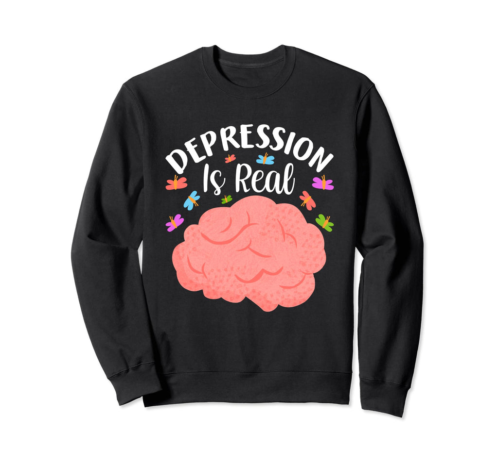Depression Is Real Depression Sweatshirt - Casual Everyday Wear for Adults - T-Shirt, Sweatshirt, Hoodie