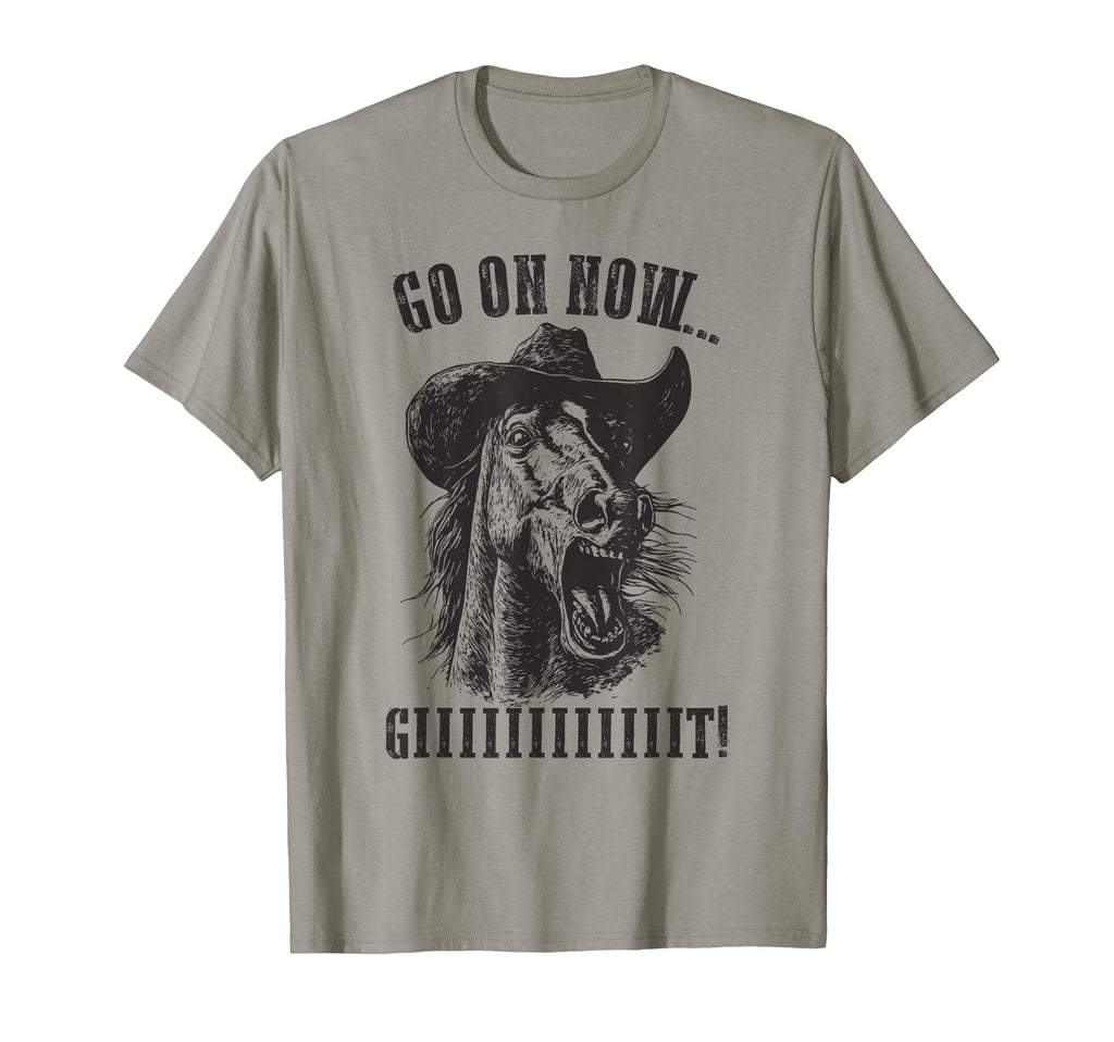 Cowboy Horse Go Now Git Western Horse T-Shirt - Minimalist Print Unisex - T-Shirt, Sweatshirt, Hoodie