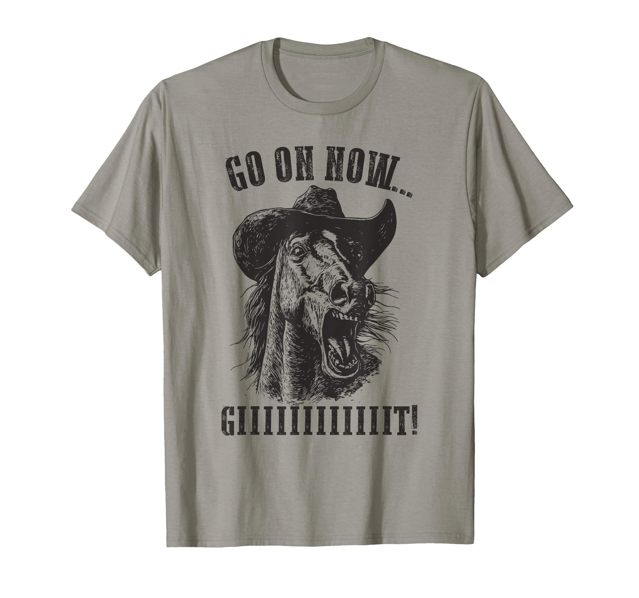 Cowboy Horse Go Now Git Western Horse T-Shirt - Minimalist Print Unisex - T-Shirt, Sweatshirt, Hoodie