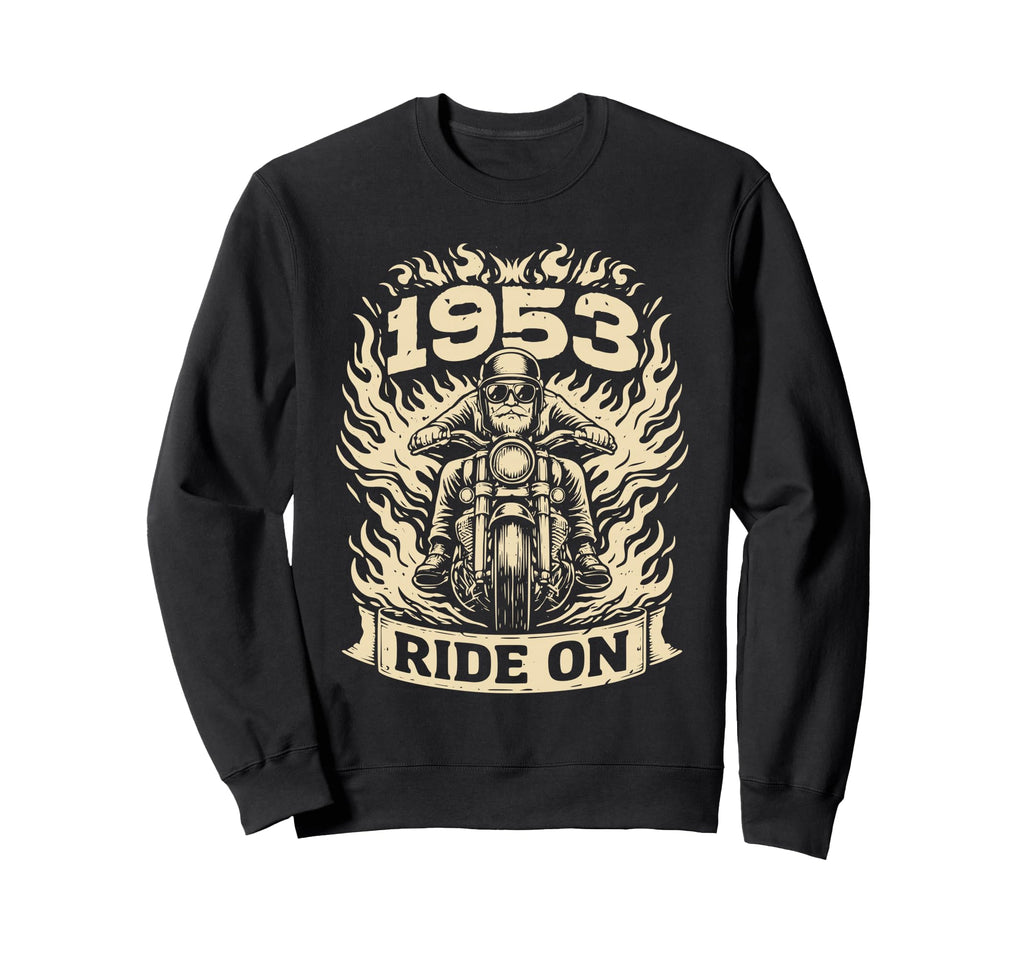 Biker 1953 Ride Birthday Motorcycle Sweatshirt - Trendy Graphic for Adults - T-Shirt, Sweatshirt, Hoodie