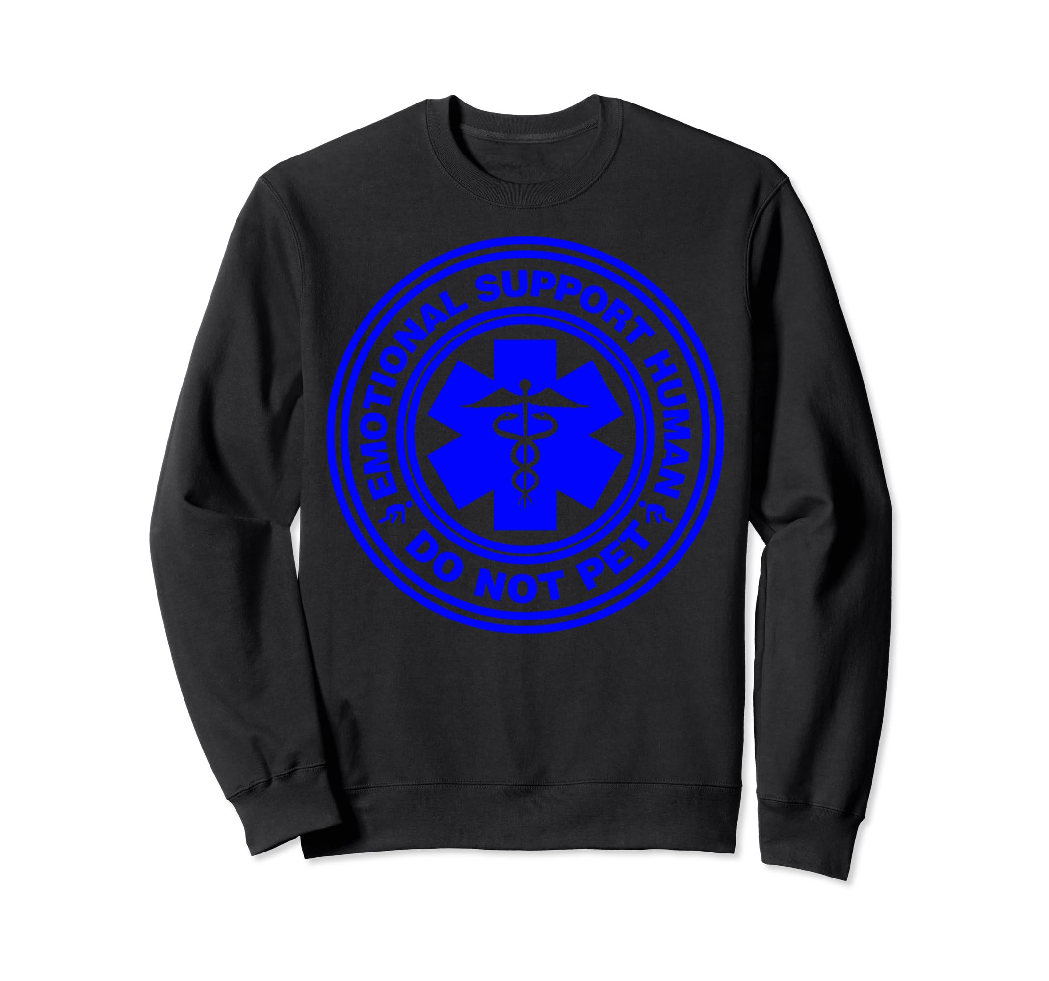 Funny Sarcastic Emotional Support Sweatshirt - Custom Art Print Men Women - T-Shirt, Sweatshirt, Hoodie