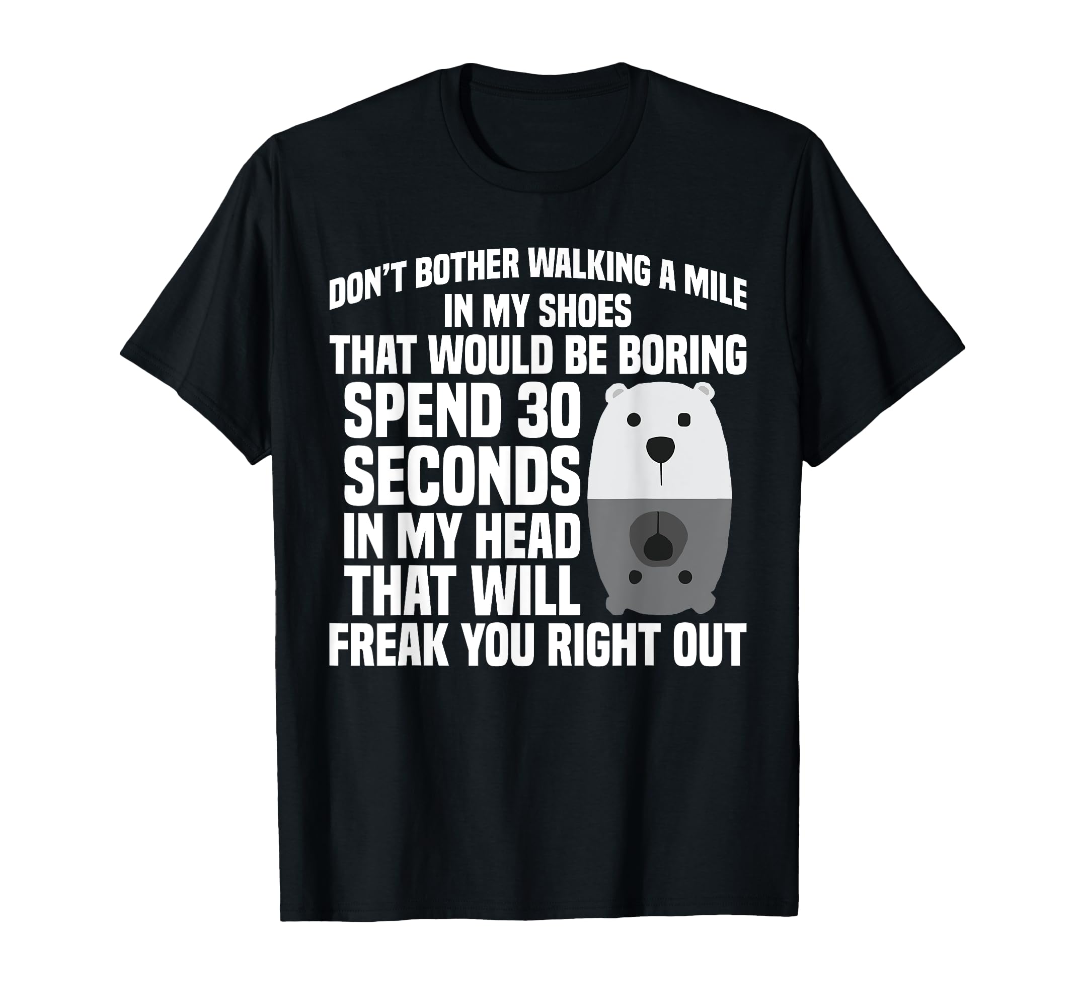 Mental Health Anxiety Don T Bother T-Shirt - Graphic Print Men Women - T-Shirt, Sweatshirt, Hoodie