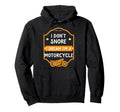 I Dont Snore I Dream Im Motorcycle Riding Hoodie - Novelty Apparel Unisex - T-Shirt, Sweatshirt, Hoodie