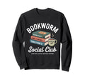 Bookworm Social Club Sweatshirt - Casual Everyday Wear for Adults - T-Shirt, Sweatshirt, Hoodie