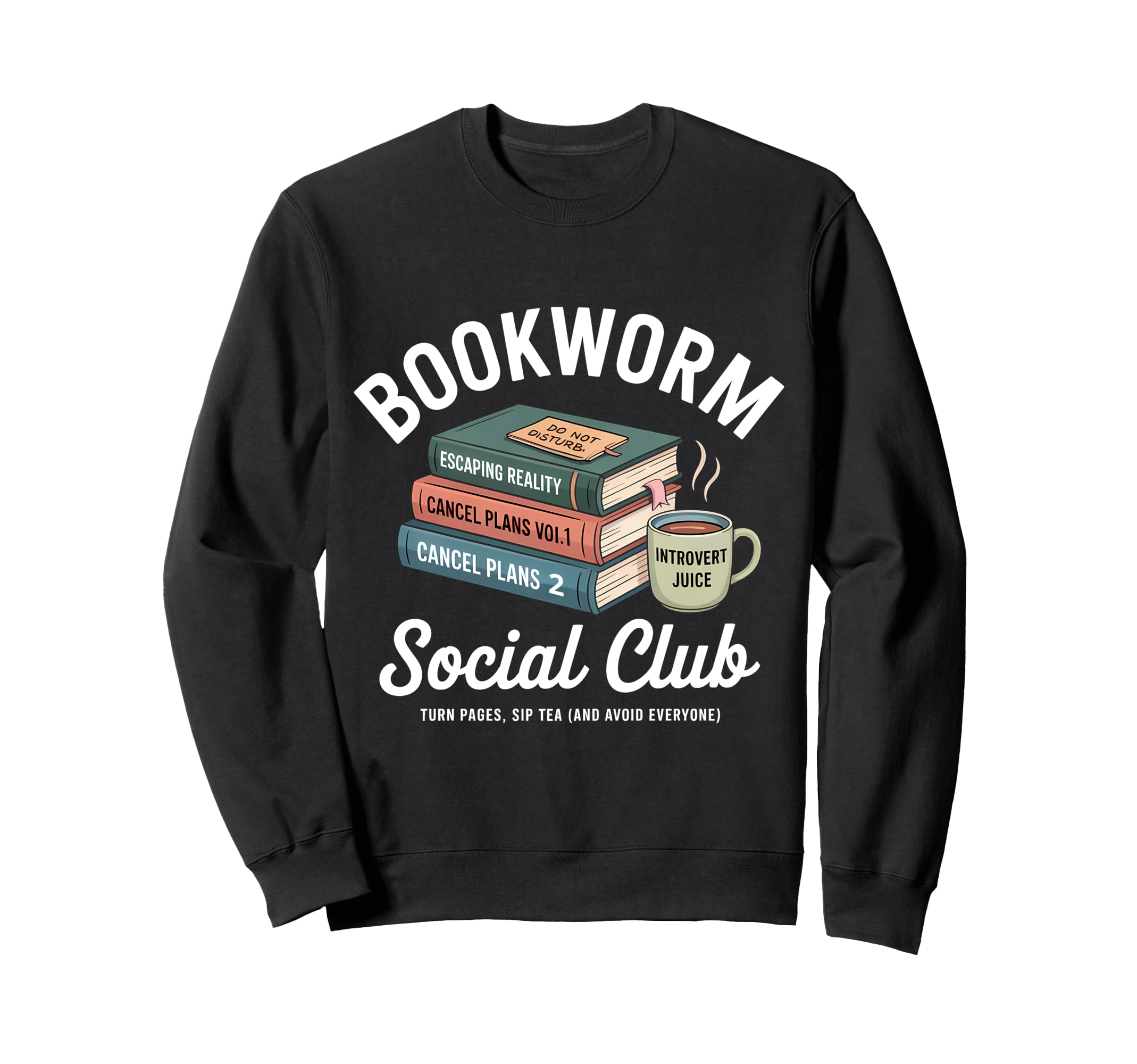 Bookworm Social Club Sweatshirt - Casual Everyday Wear for Adults - T-Shirt, Sweatshirt, Hoodie