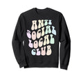 Funny Anti Social Local Club Sweatshirt - Minimalist Print Men Women - T-Shirt, Sweatshirt, Hoodie