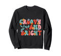 Groovy Bright Word Art Typography Sweatshirt - Streetwear Style for Adults - T-Shirt, Sweatshirt, Hoodie