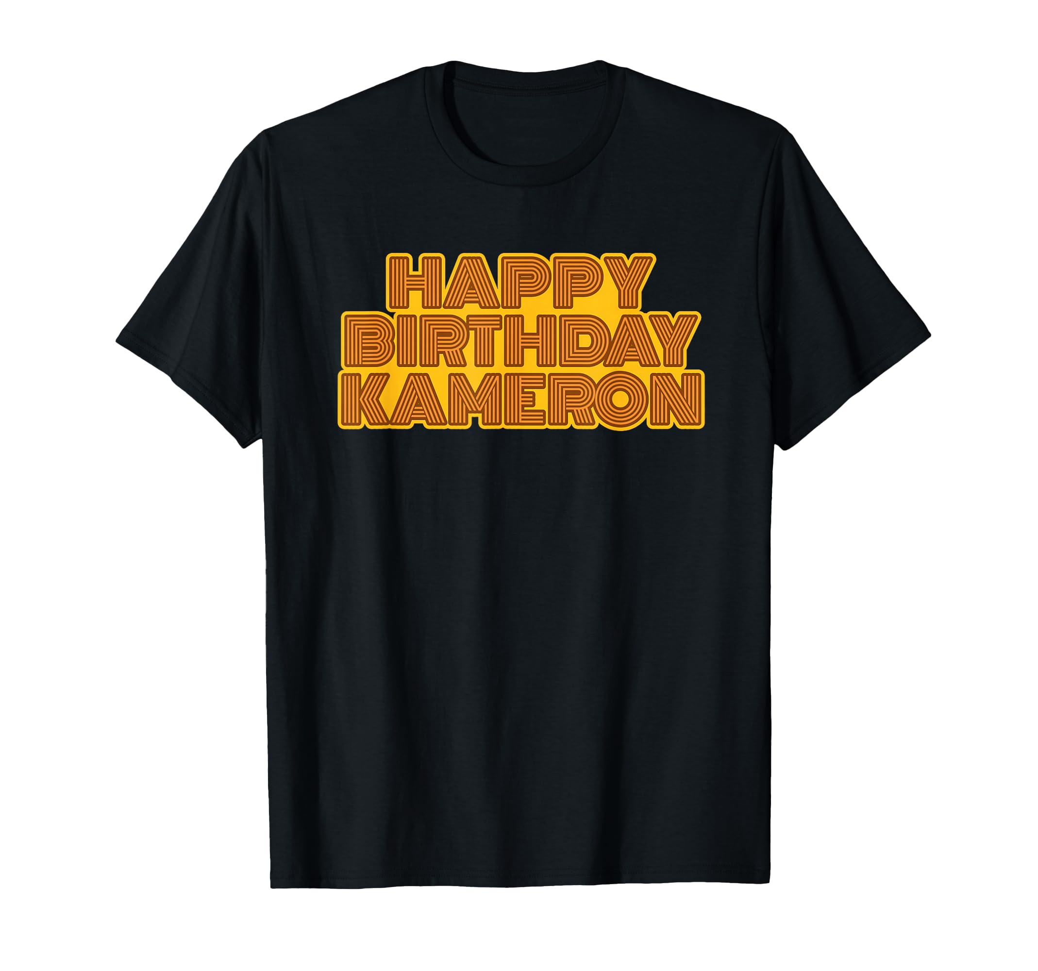 Happy Birthday Kameron Personalized Name T-Shirt - Graphic Print Unisex - T-Shirt, Sweatshirt, Hoodie