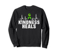 Kindness Heals Mental Health Sweatshirt - Graphic Print Unisex - T-Shirt, Sweatshirt, Hoodie