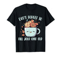 Kawaii Cup Flowers Mental Health T-Shirt - Casual Everyday Wear Men Women - T-Shirt, Sweatshirt, Hoodie