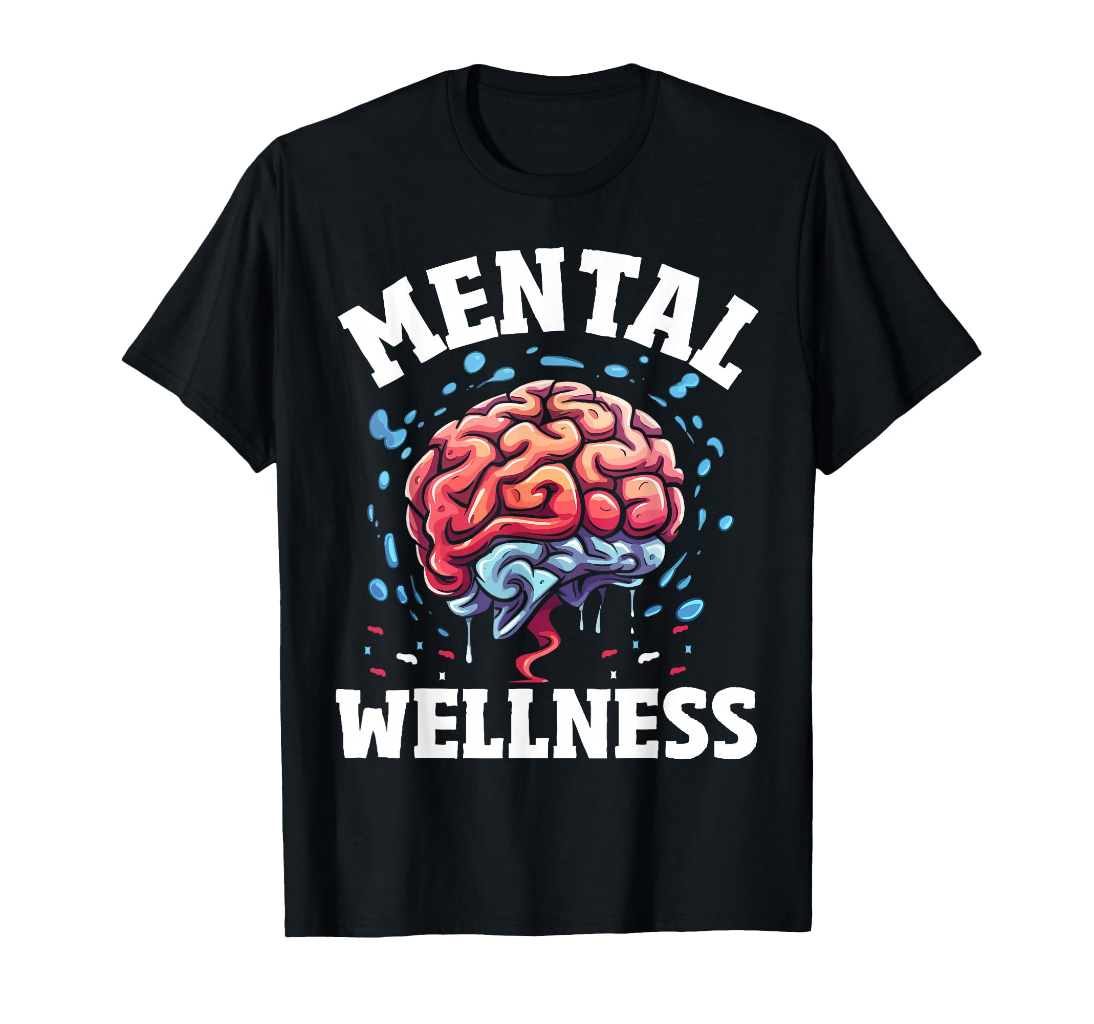 Mental Health Awareness T-Shirt - Casual Everyday Wear Men Women - T-Shirt, Sweatshirt, Hoodie