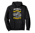 Two Wheels Forever Motorcycle Hoodie - Unique Graphic Men Women - T-Shirt, Sweatshirt, Hoodie