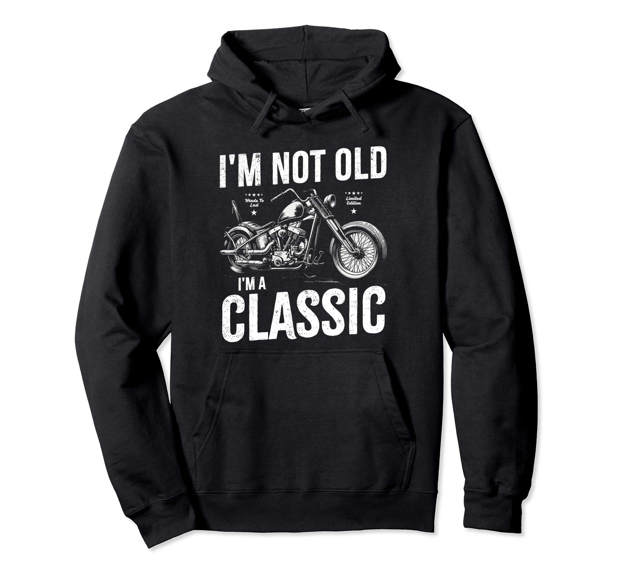 Im Not Old Im Motorbike Birthday Hoodie - Trendy Graphic Men Women - T-Shirt, Sweatshirt, Hoodie