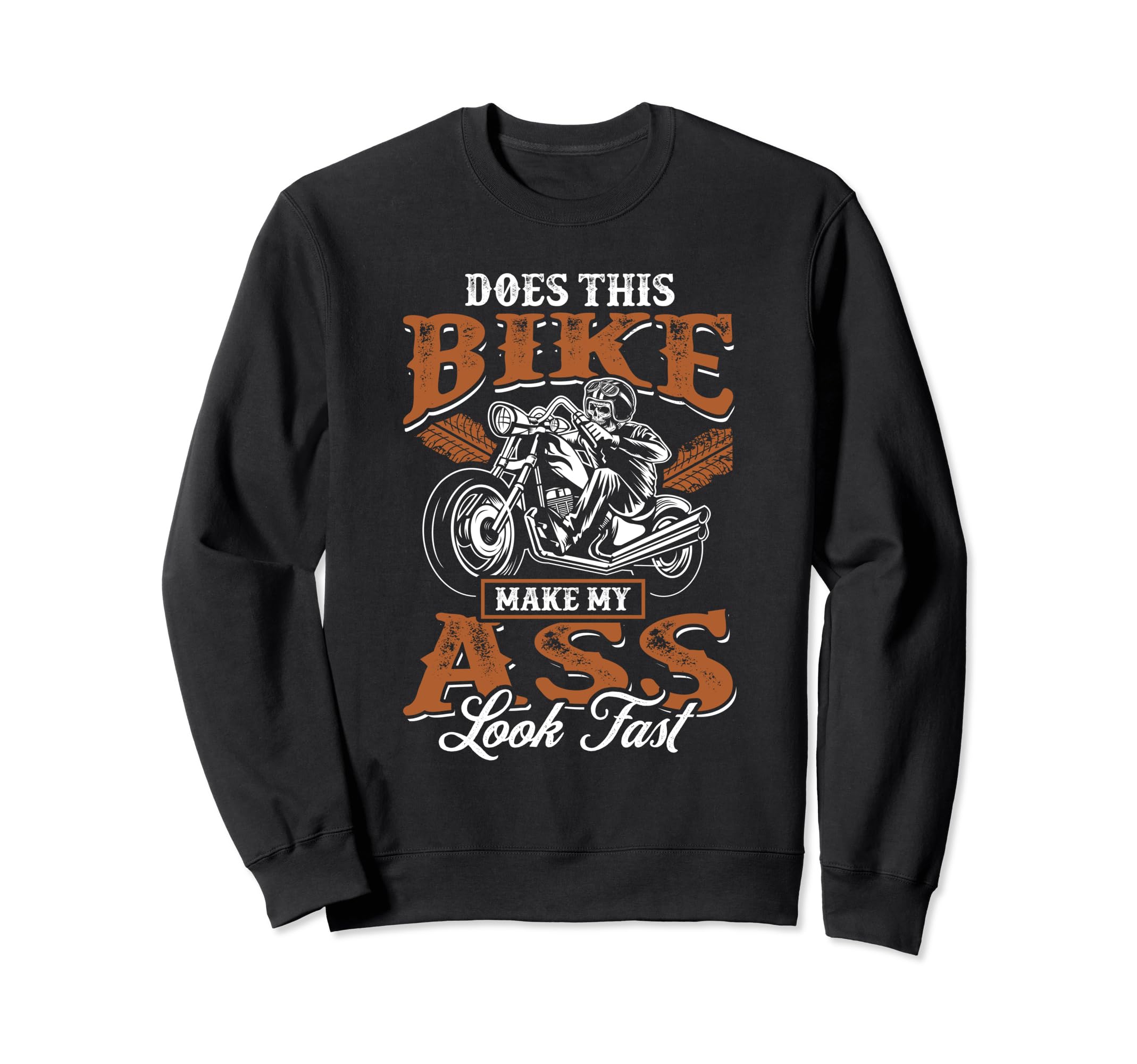 Does This Bike Motorcycle Club Sweatshirt - Streetwear Style for Adults - T-Shirt, Sweatshirt, Hoodie