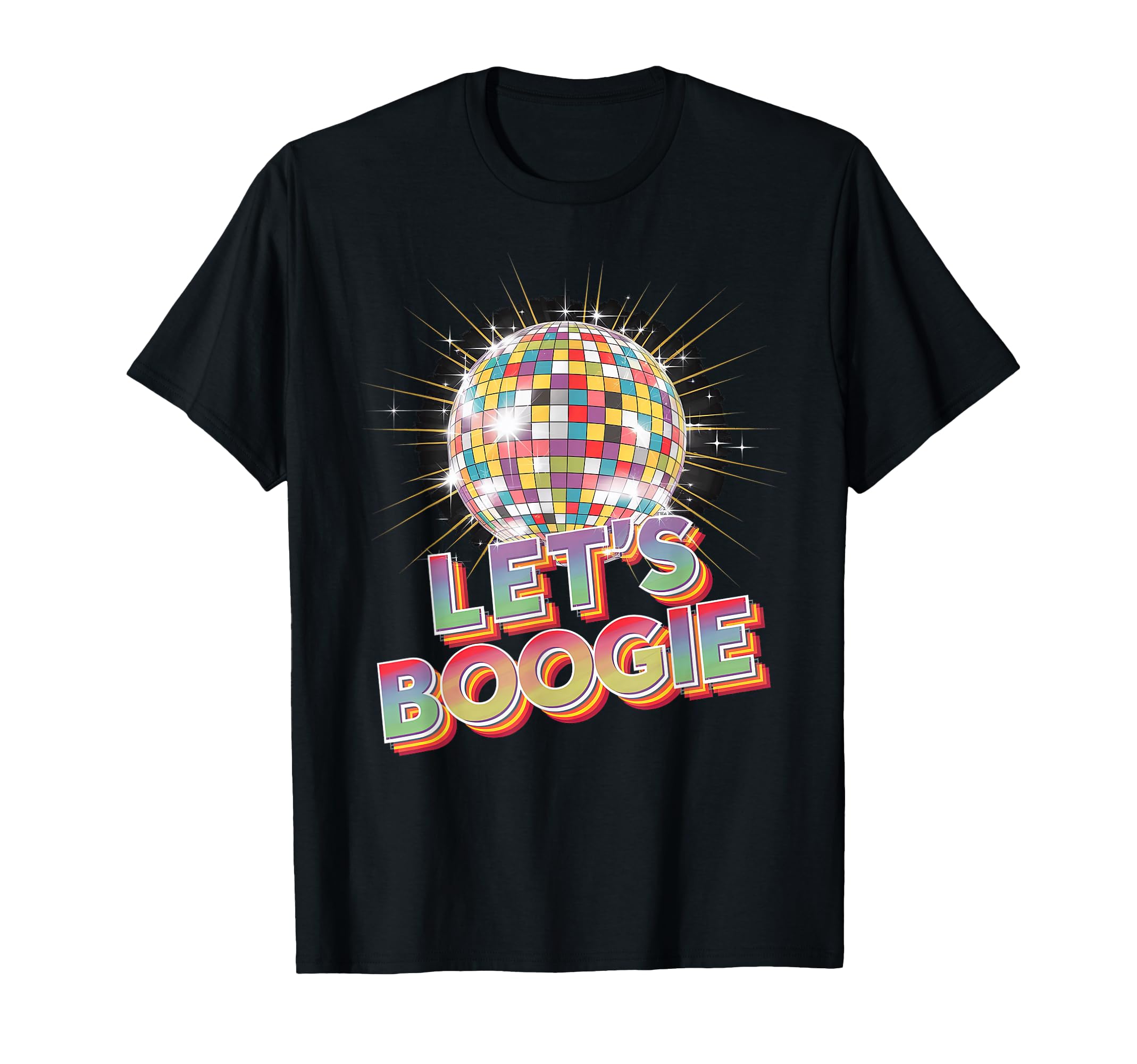 Disco Ball Lets Boogie Fever T-Shirt - Streetwear Style for Adults - T-Shirt, Sweatshirt, Hoodie
