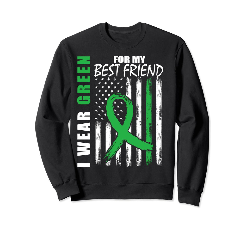 I Wear Green Best Friend Mental Health Sweatshirt - Trendy Graphic Unisex - T-Shirt, Sweatshirt, Hoodie