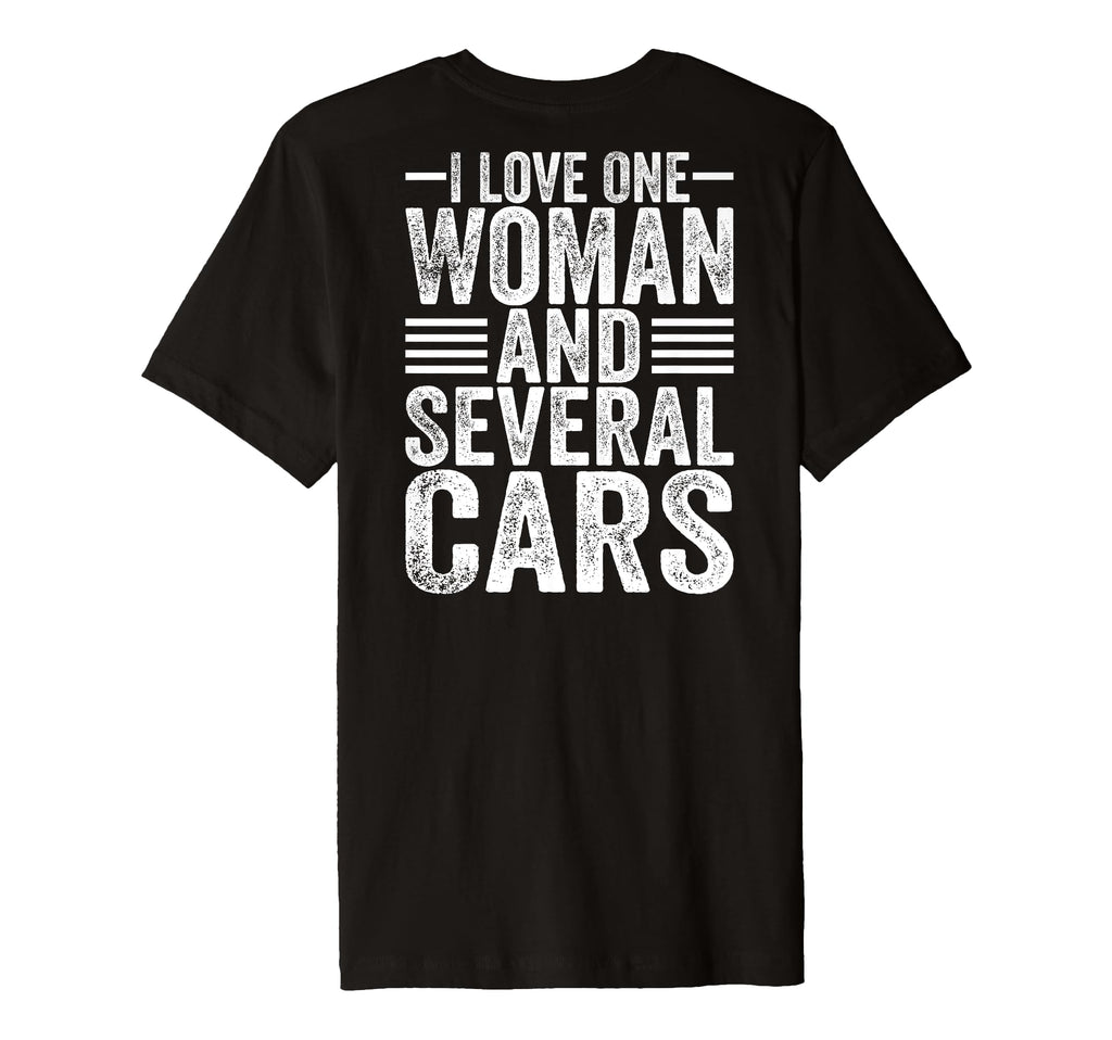 I Love One And Several Cars Mechanic T-Shirt - Novelty Apparel Men Women - T-Shirt, Sweatshirt, Hoodie