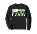 Kindness Saves Lives Mental Health Sweatshirt - Minimalist Print Men Women - T-Shirt, Sweatshirt, Hoodie