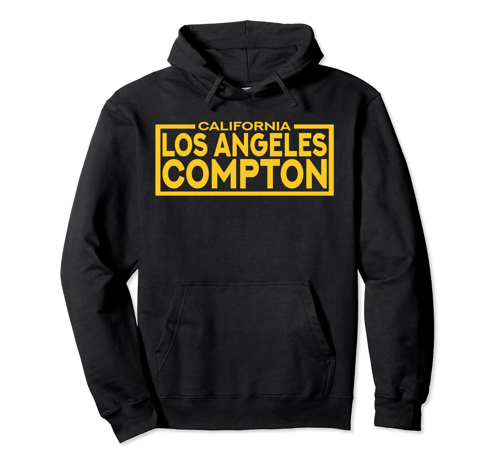 Los Angeles Compton California Hoodie - Casual Everyday Wear Unisex - T-Shirt, Sweatshirt, Hoodie