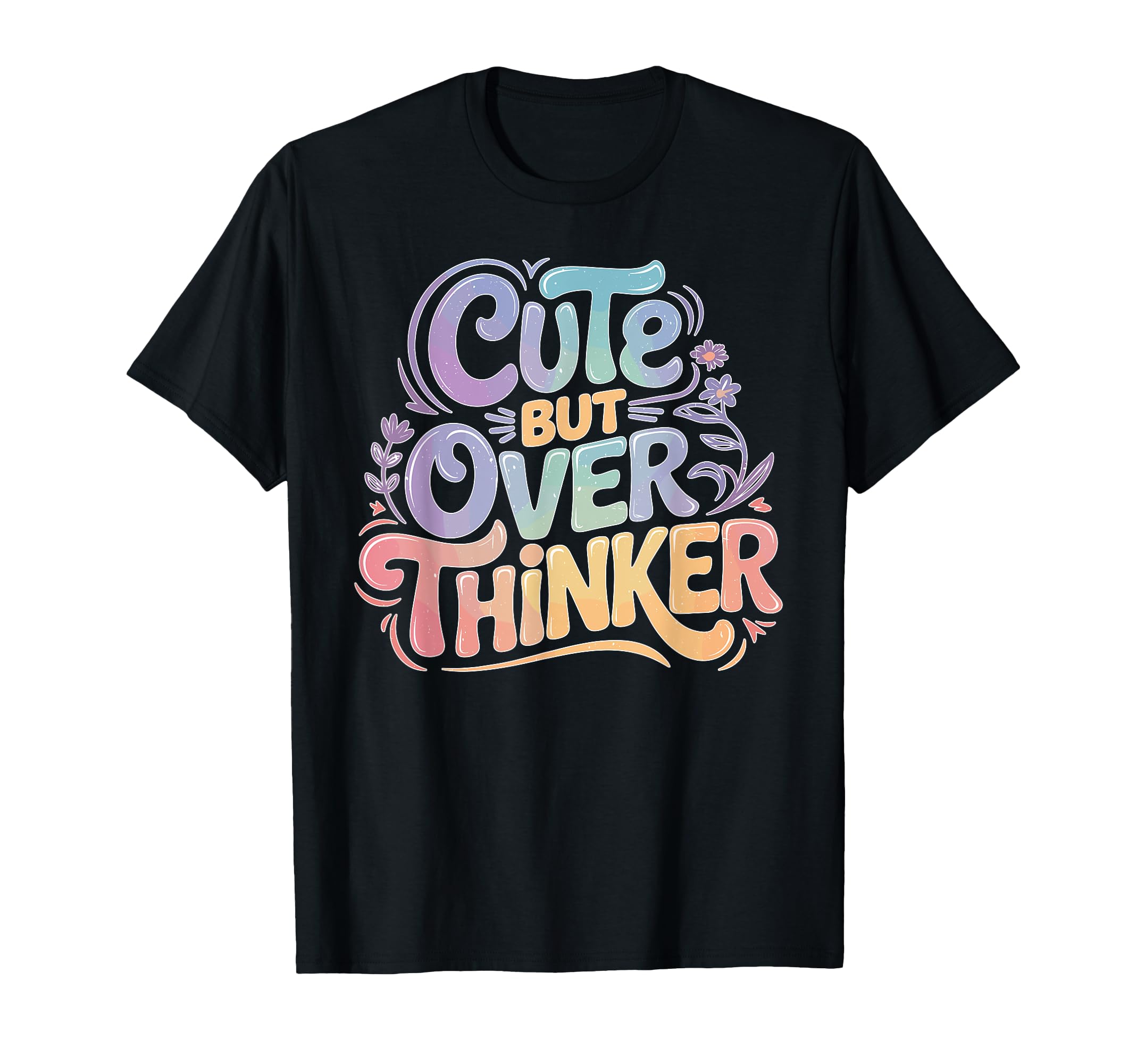 But Overthinker Introvert Overthinking T-Shirt - Fun Novelty Design Unisex - T-Shirt, Sweatshirt, Hoodie