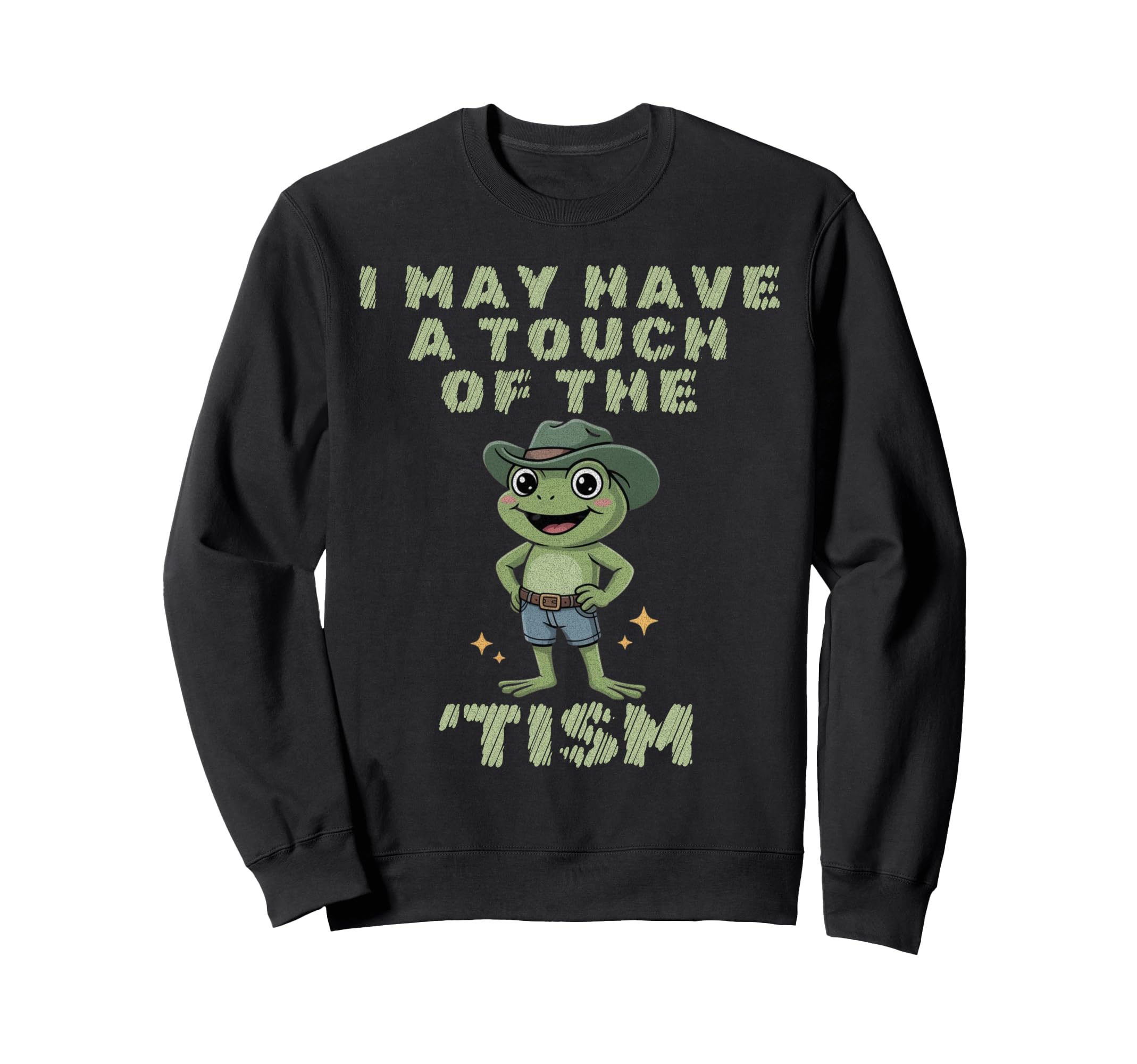 I May Have Touch Tism Autistic Pride Sweatshirt - Streetwear Style Unisex - T-Shirt, Sweatshirt, Hoodie