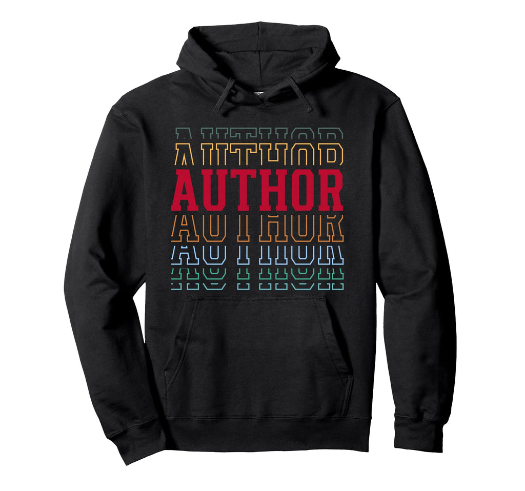 Author Funny Layered Text Writing Hoodie - Fun Novelty Design for Adults - T-Shirt, Sweatshirt, Hoodie