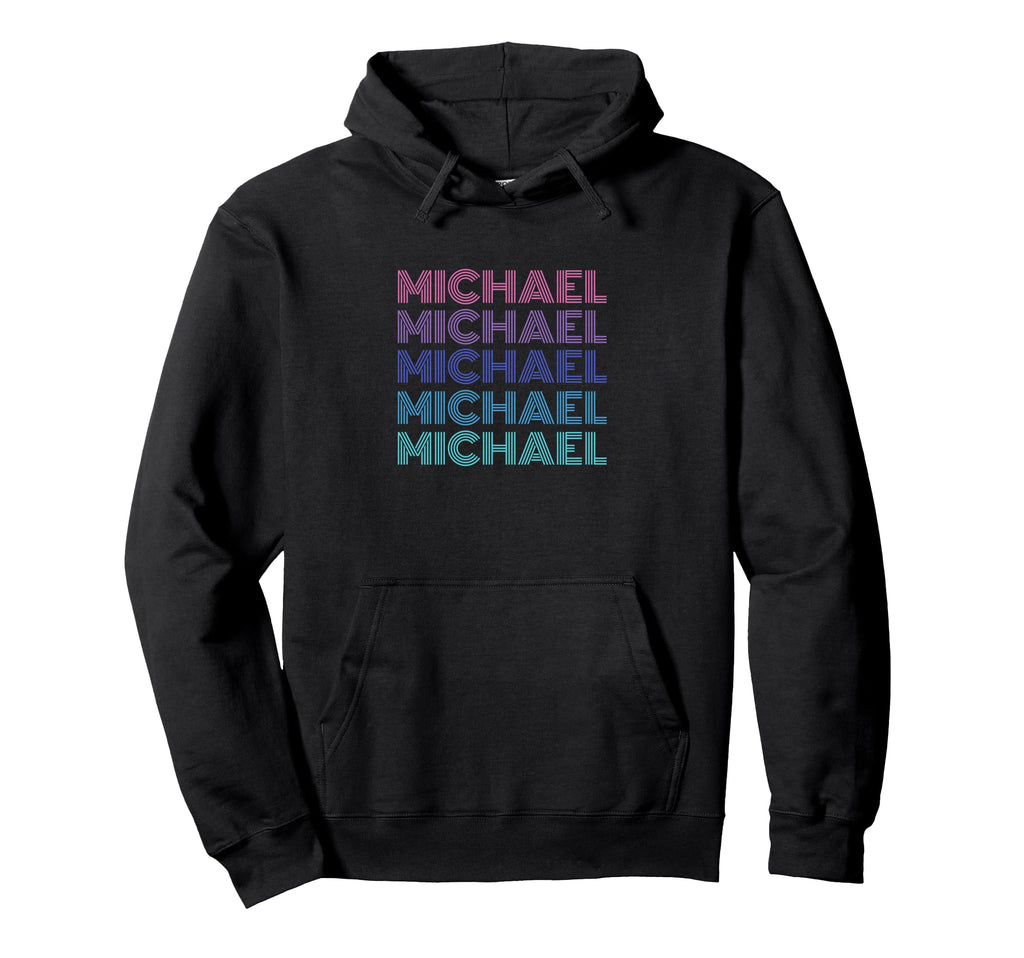 Michael Funny Name Hoodie - Casual Everyday Wear Unisex - T-Shirt, Sweatshirt, Hoodie