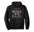 My Favorite People Call Me Papi Fathers Day Hoodie - Graphic Print Unisex - T-Shirt, Sweatshirt, Hoodie