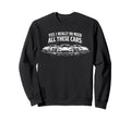 Yes I Really Do Need All These Sweatshirt - Casual Everyday Wear Unisex - T-Shirt, Sweatshirt, Hoodie